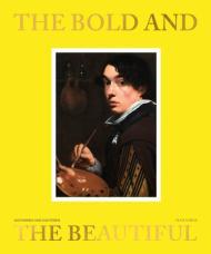 The Bold and the Beautiful: In Flemish Portraits By:Cauteren, Katharina Van Eur:26 Ден2:3899