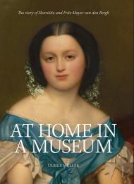 At Home in a Museum: The Story of Henriette and Fritz Mayer van den Bergh By:Muller, Ulrike Eur:50,39 Ден2:3199