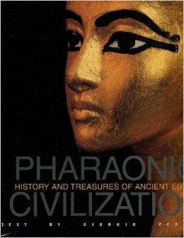 Pharaonic Civilization : History and Treasures of Ancient Egypt By:Ferrero, Giogrio Eur:12,99 Ден2:1099