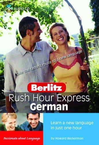 German Berlitz Rush Hour Express By:Beckerman, Howard Eur:56,89 Ден2:699