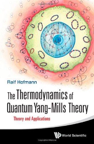 Thermodynamics Of Quantum Yang-mills Theory, The: Theory And Applications By:Hofmann, Ralf Eur:95,92 Ден2:5999