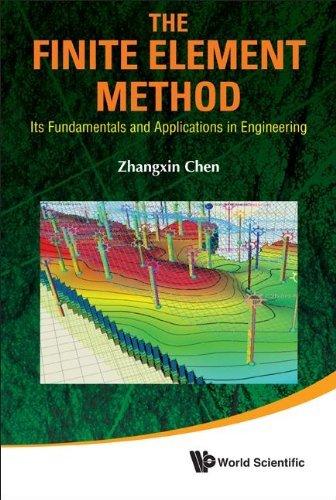 The Finite Element Method: Its Fundamentals and Applications in Engineering By:Chen, Zhangxin Eur:61,77 Ден2:1999