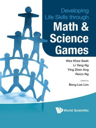 Developing Life Skills Through Math And Science Games By:Khee, Seah Wee Eur:9,74 Ден2:1299