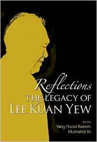 Reflections: The Legacy Of Lee Kuan Yew By:Kassim, Yang Razali Eur:24.37 Ден2:3899