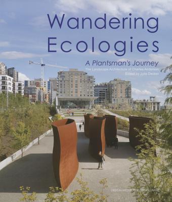 Wandering Ecologies: A Plantsman's Journey By:Decker, Julie Eur:30,88 Ден1:1899