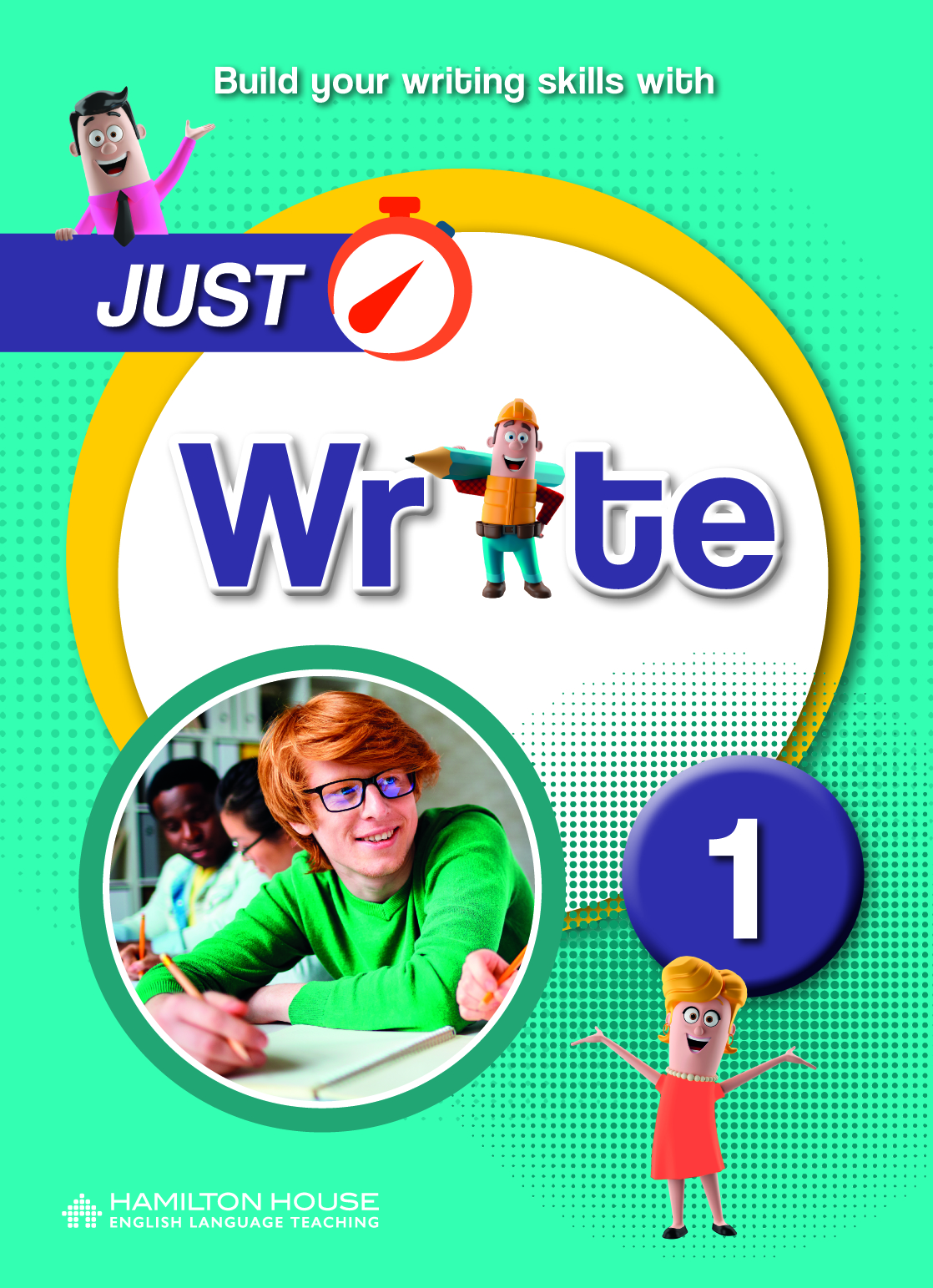 JUST WRITE 1 STUDENT'S BOOK By:Hamilton House Eur:7,30 Ден2:199