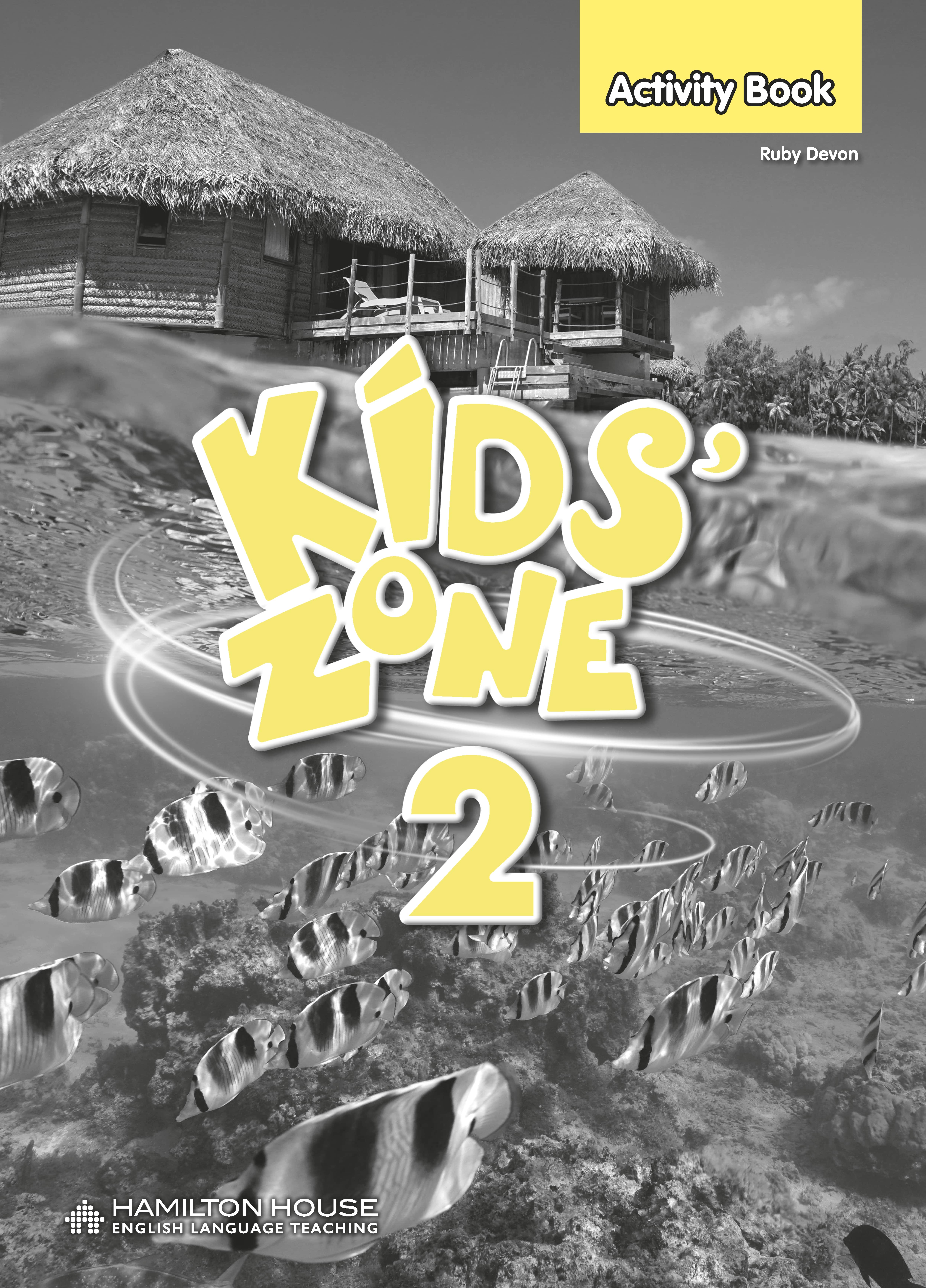 KIDS' ZONE 2 ACTIVITY BOOK By:Ruby Dewon Eur:8,11 Ден2:399