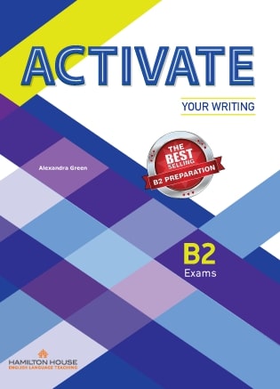 ACTIVATE YOUR WRITING B2 STUDENT'S BOOK By:Alexandra Green Eur:8,93 Ден2:599