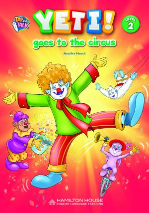 Reader Yeti Goes to the Circus Level 2 By:Hamilton House Publishers Eur:2,42 Ден2:249