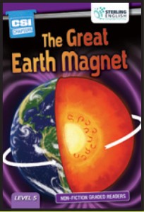 CSI READER LEVEL 5: THE GREAT EARTH MAGNET Sterling By:Hamilton House Eur:11,37 Ден2:149