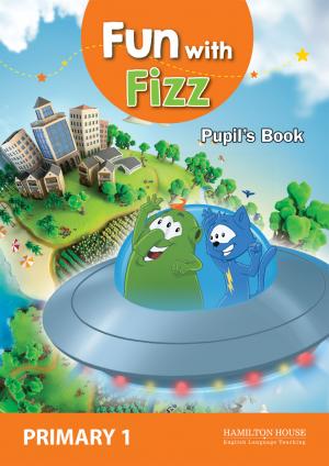 FUN WITH FIZZ PRIMARY 1 PUPIL'S BOOK + PICTURE DICTIONARY + STARTER By:HAMILTON HOUSE Eur:12,99 Ден2:799