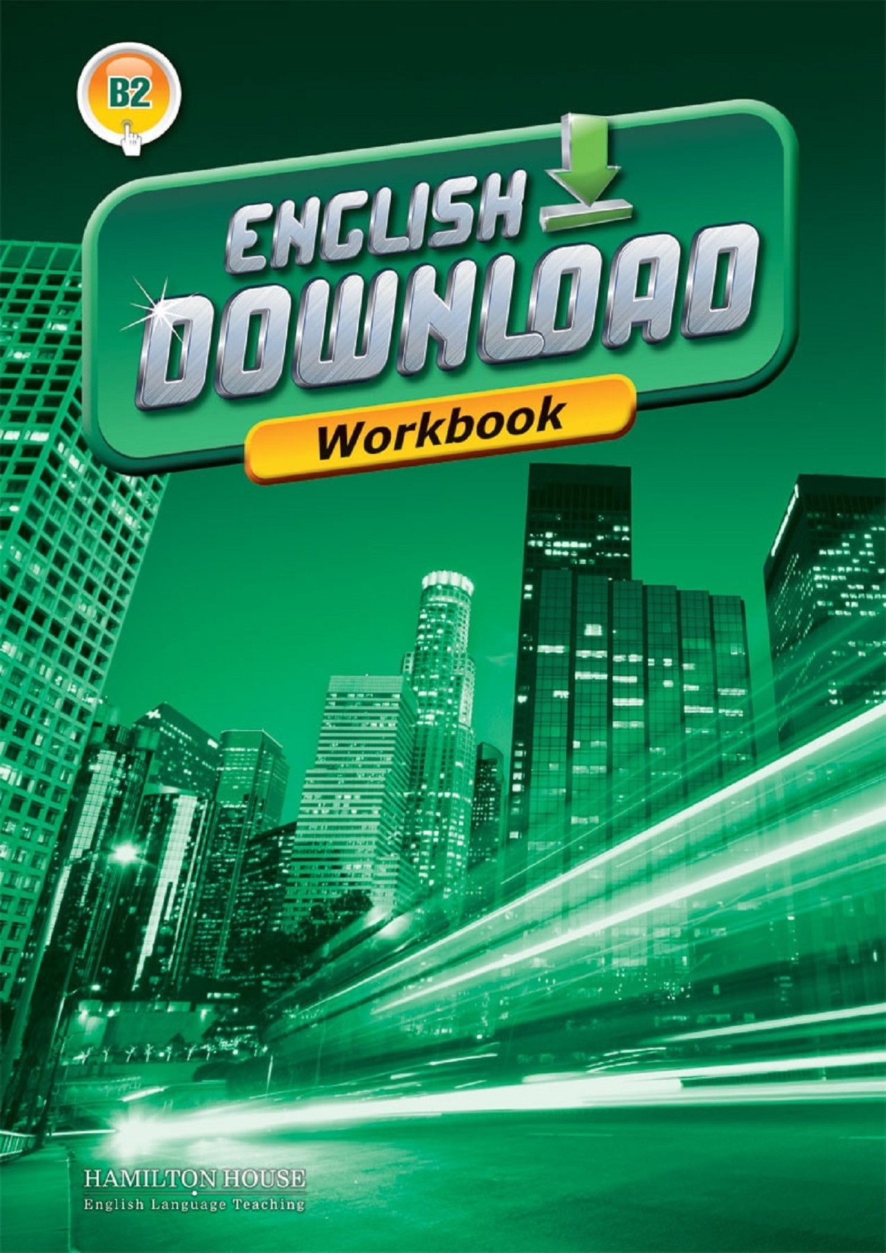 ENGLISH DOWNLOAD B2 WORKBOOK By:Elizabeth Gordon Eur:3,24 Ден2:499