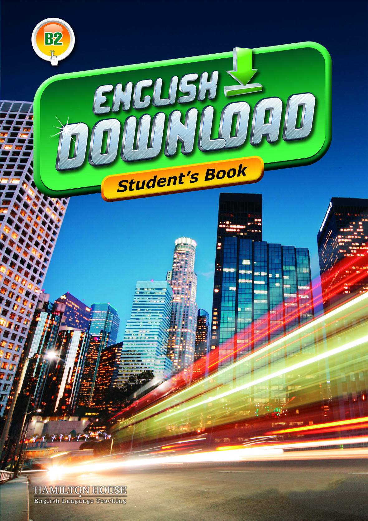 ENGLISH DOWNLOAD B2 STUDENT'S BOOK By:Zandra Daniels, Elizabeth Gordon, Philip James, Li Eur:14,62  Ден3:899