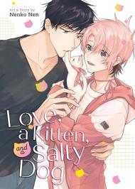 Love, a Kitten, and a Salty Dog By:Nen, Nenko Eur:9,74 Ден2:799
